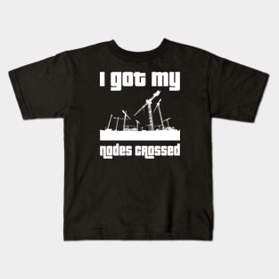 I got my nodes crossed Kids T-Shirt